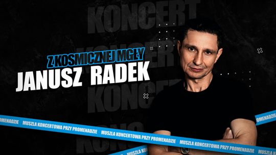 Janusz Radek „Z Kosmicznej Mgły”