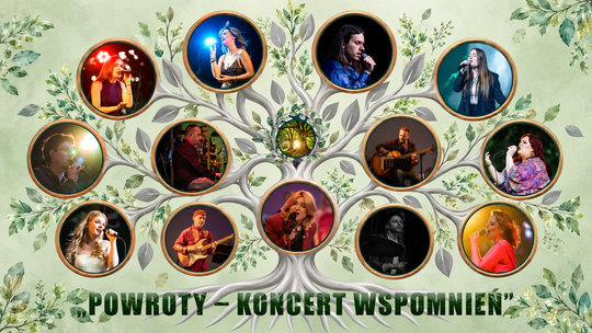 „Powroty – Koncert Wspomnień". Artyści wrócili do rodzinnego miasta.