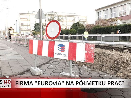 „Eurovia” na półmetku drogowej inwestycji?