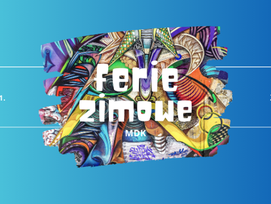 Na horyzoncie zimowe ferie 2024 w Domu Kultury w Świnoujściu