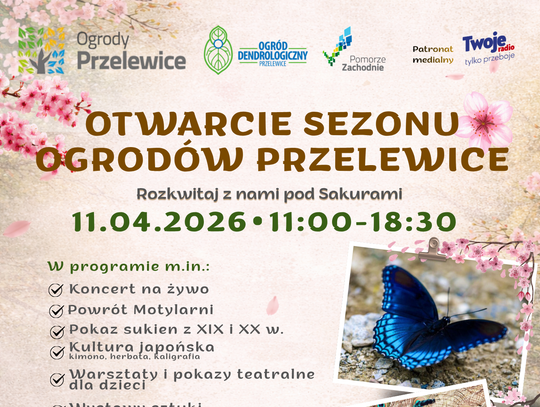 Otwarcie sezonu Ogrodów Przelewice – dzień pełen natury, kultury, edukacji i inspiracji