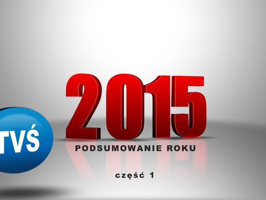 Wydarzenia roku 2015 w Telewizji Świnoujście - cz. I