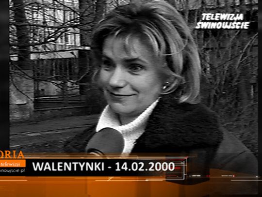 Z archiwum Telewizji – Walentynki – 14.02.2000 rok