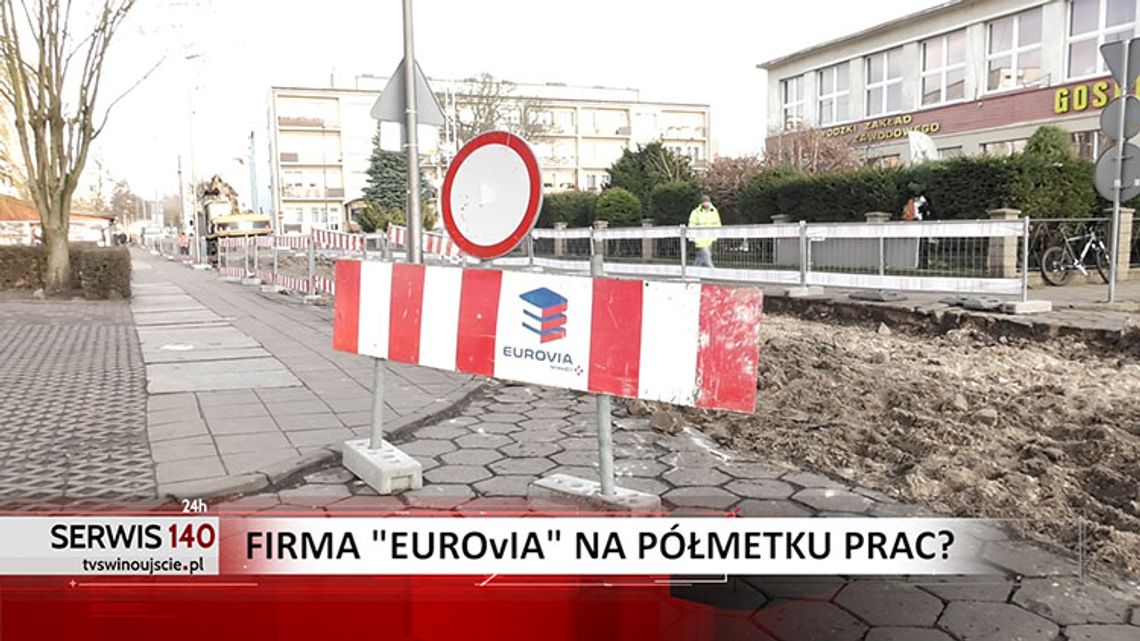 „Eurovia” na półmetku drogowej inwestycji?