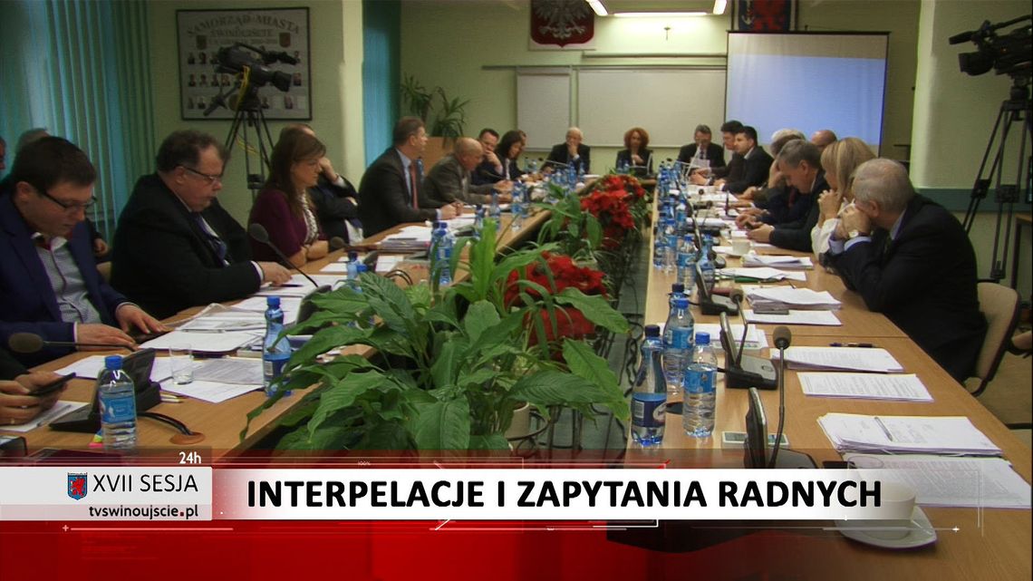 XVII Sesja Rady - Interpelacje - PYTANIA