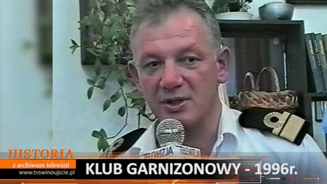 Z archiwum Telewizji – Klub Garnizonowy – 6.09.1996.