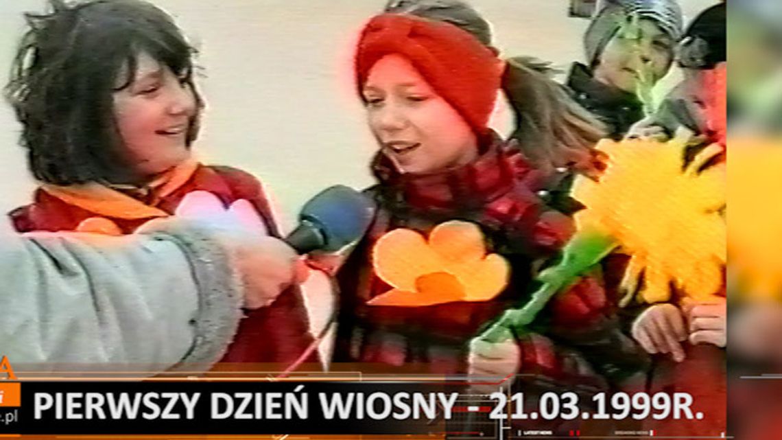 Z archiwum Telewizji - Wiosna – 21.03.1999 rok 
