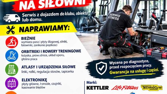 Serwis Siłowni Szczecin Sprzętu Fitness/ Rehabilitacyjnego