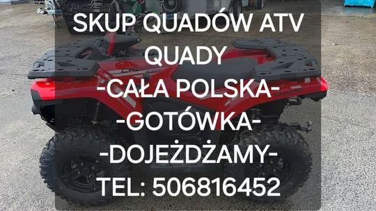 SKUP QUADÓW QUAD QUADY ATV SKUTERÓW WODNYCH ŚNIEŻNYCH