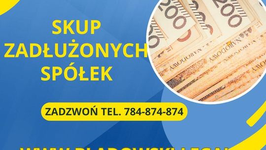 Skup Spółek z Długami Kancelaria Bladowski.Legal