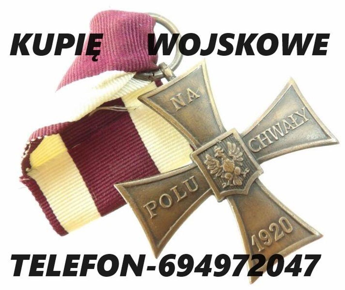 Kupię medale,ordery,odznaki,odznaczenia,militaria wojskowe