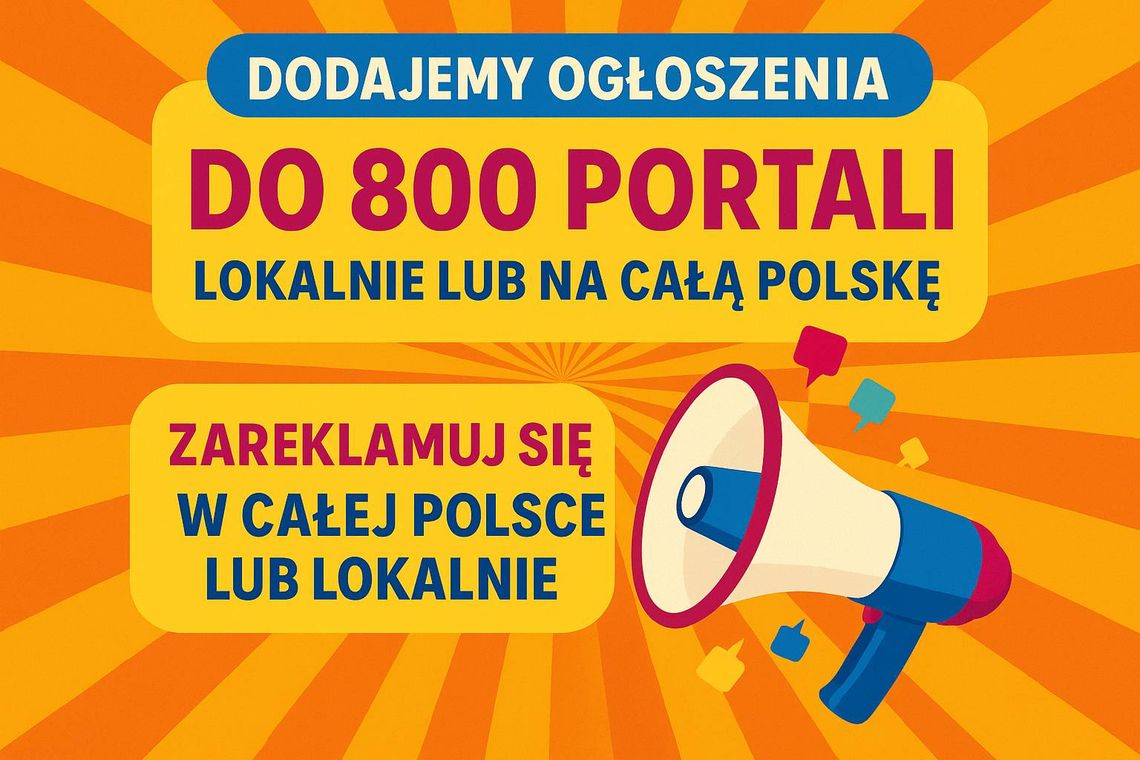 Nawet 800 portali - ręczne dodawanie ogłoszeń Nawet 800 portali - ręczne dodawanie ogłoszeń