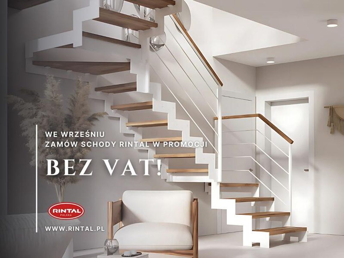 Wrzesień bez VAT Twoje schody w jeszcze lepszej cenie Wrzesień bez VAT Twoje schody w jeszcze lepszej cenie