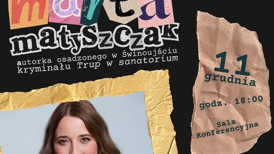 Spotkanie autorskie z Martą Matyszczak