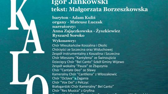 ŚWINOUJŚCIE. Koncert DEKALOG - kantata na chór, solistę ,organy, narratorów i smyczki