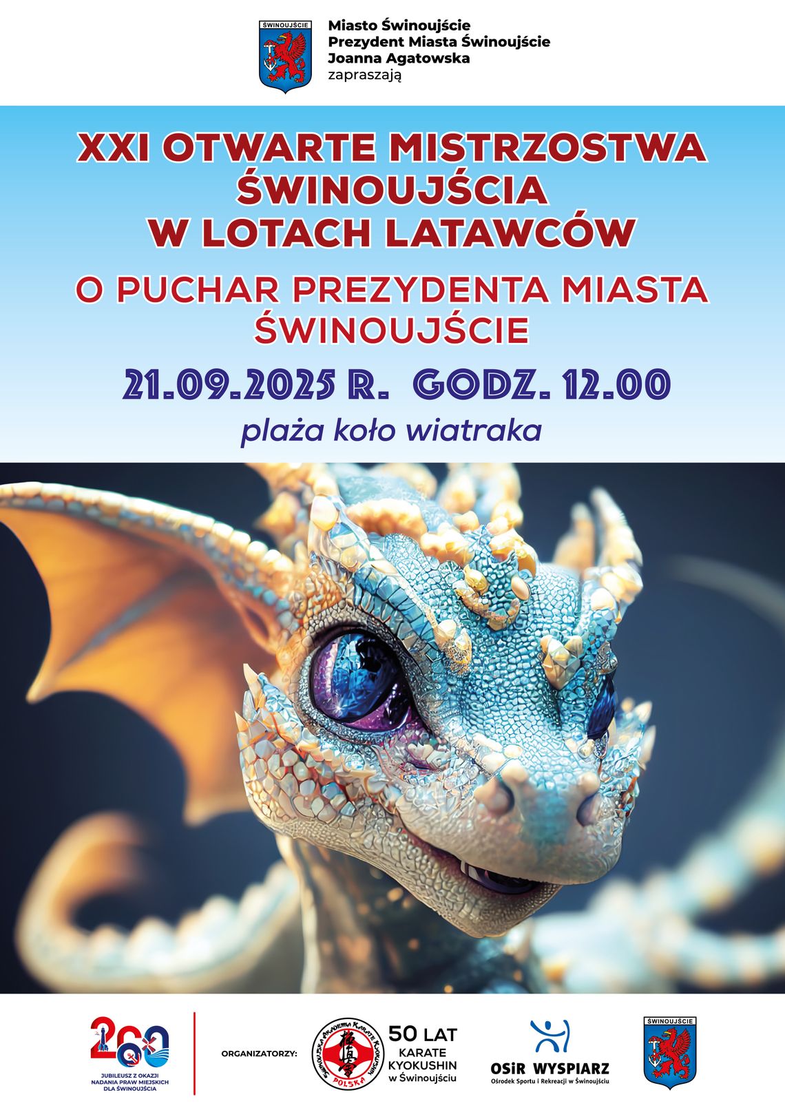 XXI Otwarte Mistrzostwa Świnoujścia w Lotach Latawców o Puchar Prezydent Miasta Świnoujście XXI Otwarte Mistrzostwa Świnoujścia w Lotach Latawców o Puchar Prezydent Miasta Świnoujście